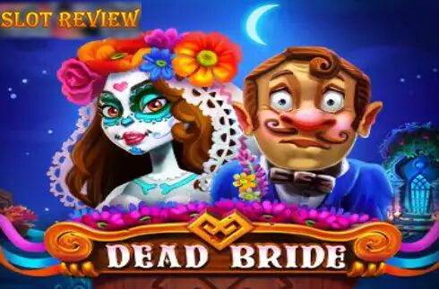 Dead Bride slot